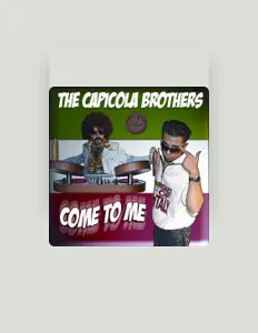 The Capicola Brothersを聴いたり、ミュージックビデオを鑑賞したり、経歴やツアー日程などを確認したりしましょう！