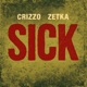 SICK feat Zetka Nvstreet Single
