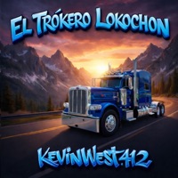 El Trokero Lokochon - Single - KevinWest412