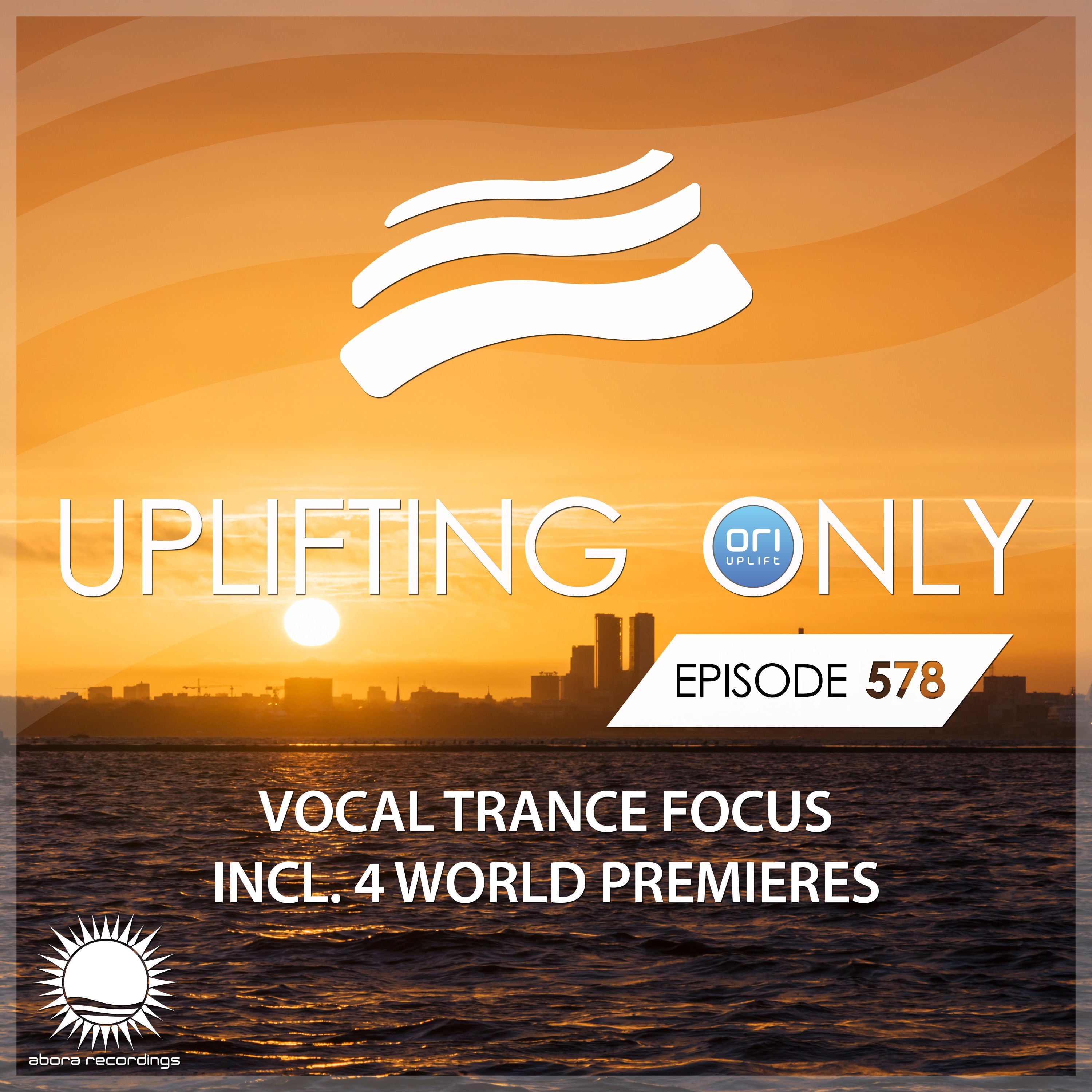 Uplifting Only 578: No-Talking DJ Mix (Vocal Trance Focus) [March 2024] {FULL}