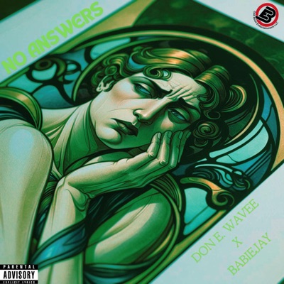 No Answers (feat. Don E. Waveee & BabieJay) - Single