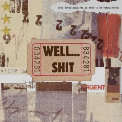 WELL...SHIT!!! - Single