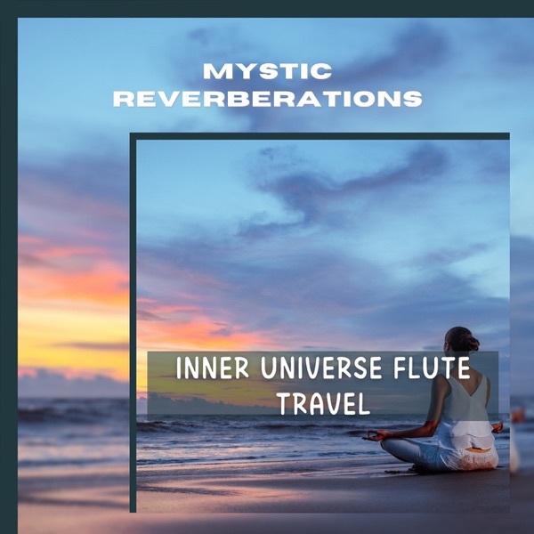 Inner Universe Flute Travel