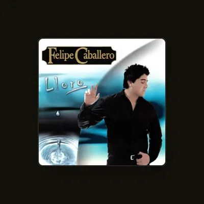 Listen to Felipe Caballero, watch music videos, read bio, see tour dates & more!