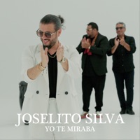 YO TE MIRABA - Single - Joselito Silva