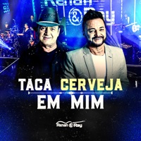 Taca Cerveja em Mim - Single - Renan e Ray