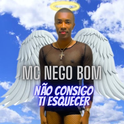 Não Consigo Ti Esquecer - Single