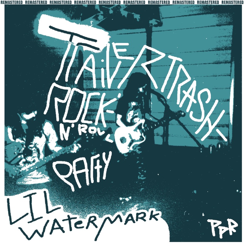 Trailer Trash Rock'n' Roll Party (Remasterd)