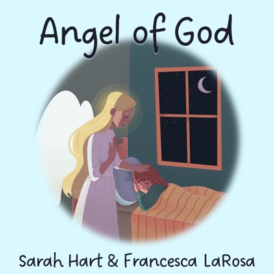 Angel of God (Guardian Angel Prayer) - Single
