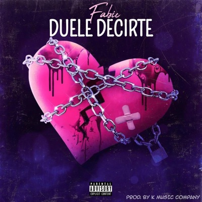 Duele Decirte - Single