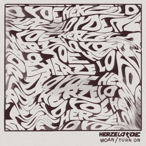 Moan / Turn On - Single