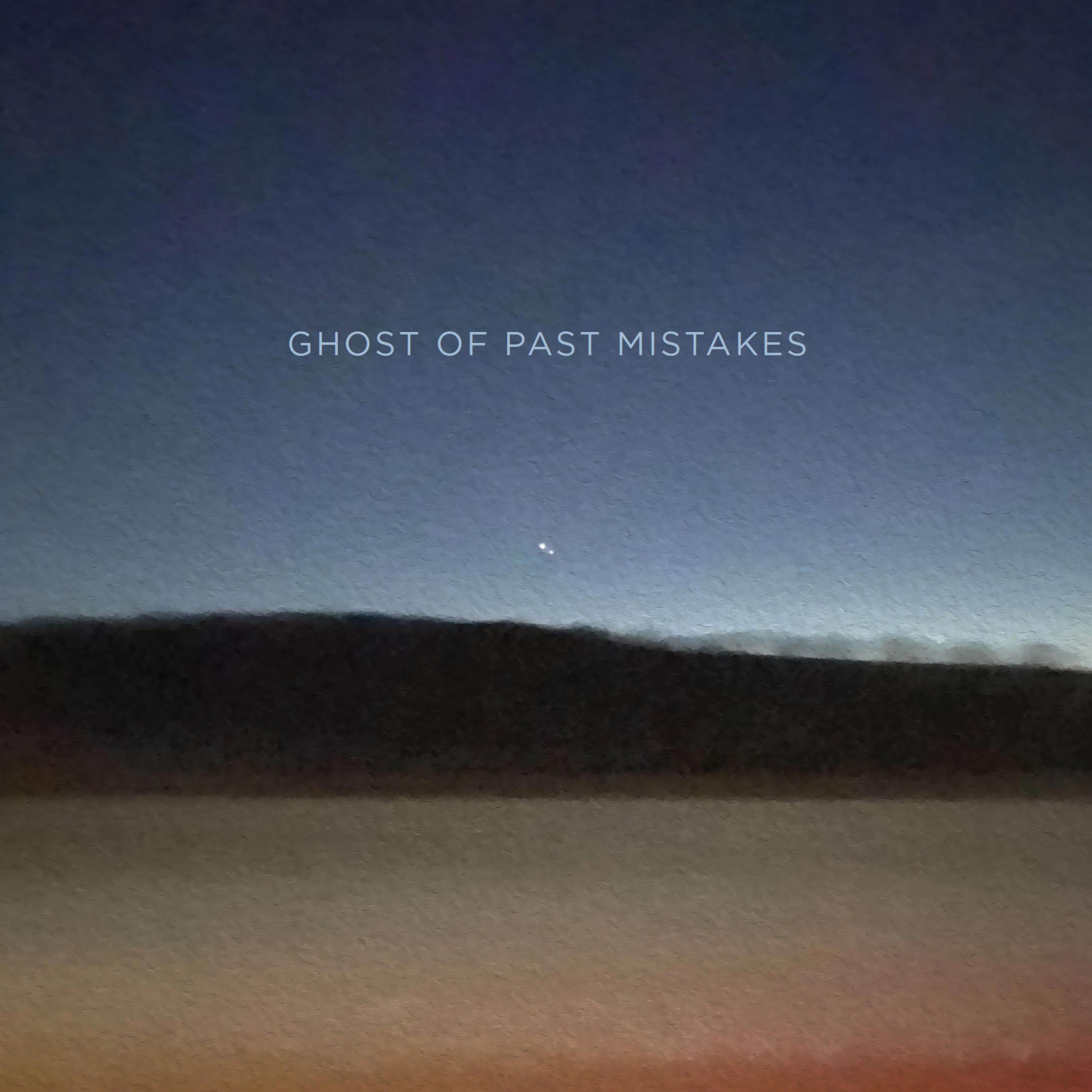 Ghost of Past Mistakes