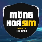 Mộng Hoa Sim (feat. OANH TẠ) [EDM Remix] artwork