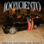 100xCiento (feat. De La Ghetto) artwork