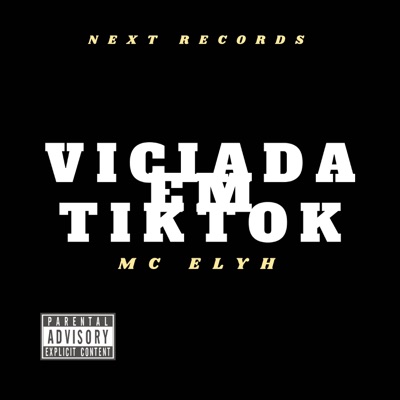 Viciada Em TIKTOK - Single