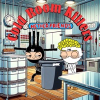 Cold Room Killers - Single - Netherfriends & TheWaterBoyz710