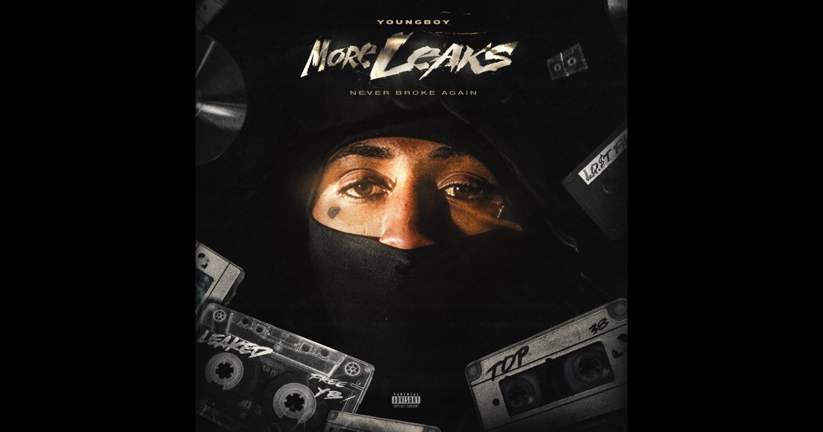 More Leaks - YoungBoy Never Broke Again