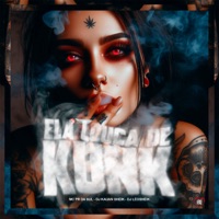 Ela Louca de Kunk - Single - MC PR DA SUL, DJ LéoSheik & DJ KAUAN SHEIK
