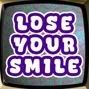 Lose Your Smile (Smiling Critters Song) - Single