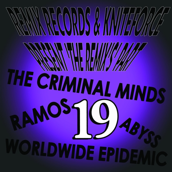 Kniteforce and Remix Records Presents "the Remix's" Part 17 - Single