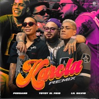 Karola (Remix) - Single - Persand, Totoy El Frio, Lil Silvio & La Matrix