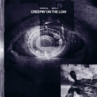 CREEPIN' ON THE LOW (feat. MISTA C) - Single - ESSENTIAL