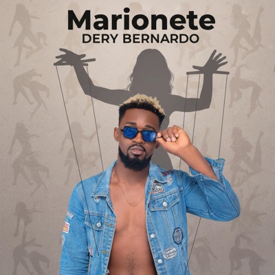 Marionete (feat. Dery Bernardo) - Single