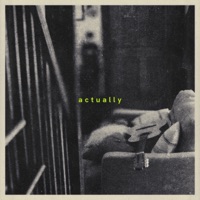 actually (feat. Kyle McEvoy) - Single - littleband, Jon Notar & The Field Tapes