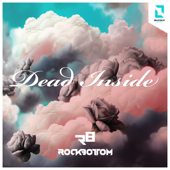 Dead Inside (Vocal Mix) - Rock Bottom Cover Art