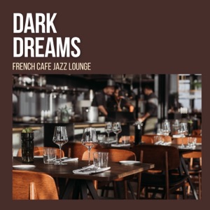Dark Dreams: Jazz Lounge