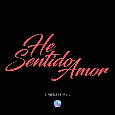 He Sentido Amor (feat. Jamil) [Balada Versión] - Single