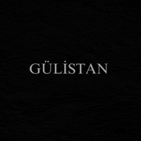 GÜLİSTAN