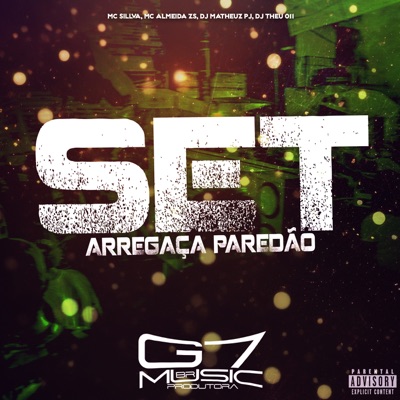 Set Arregaça Paredão (feat. MC Sillva) - Single