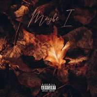 Maybe, I - Single - A.E.