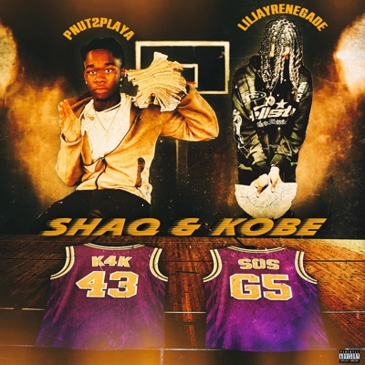 Shaq & Kobe (feat. Pnut2Playa) - EP