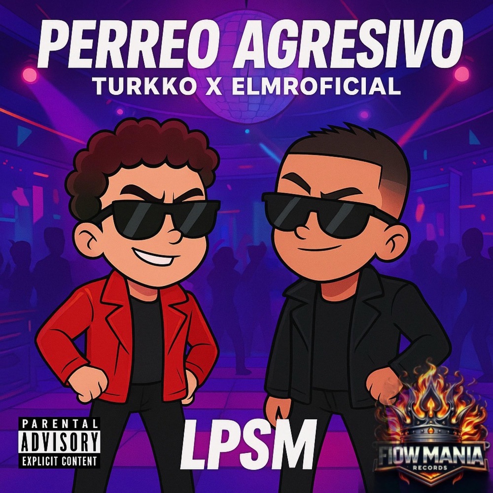 Обложка альбома «Perreo Agresivo (feat. ElMrOficial) - Single» — ElTurkko Official