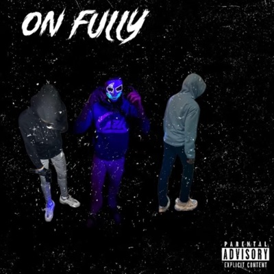 On Fully (feat. TK & 35xmar) - Single