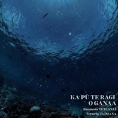 KA PŪ TE RAGI O GANAA - EP