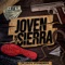 Joven De La Sierra - Juan Freer lyrics