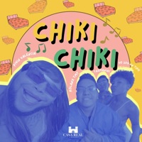 Chiki Chiki (feat. Rolanx Tmt, Tazmaniac & Piyin Valencia) - Single - Casa Real Company