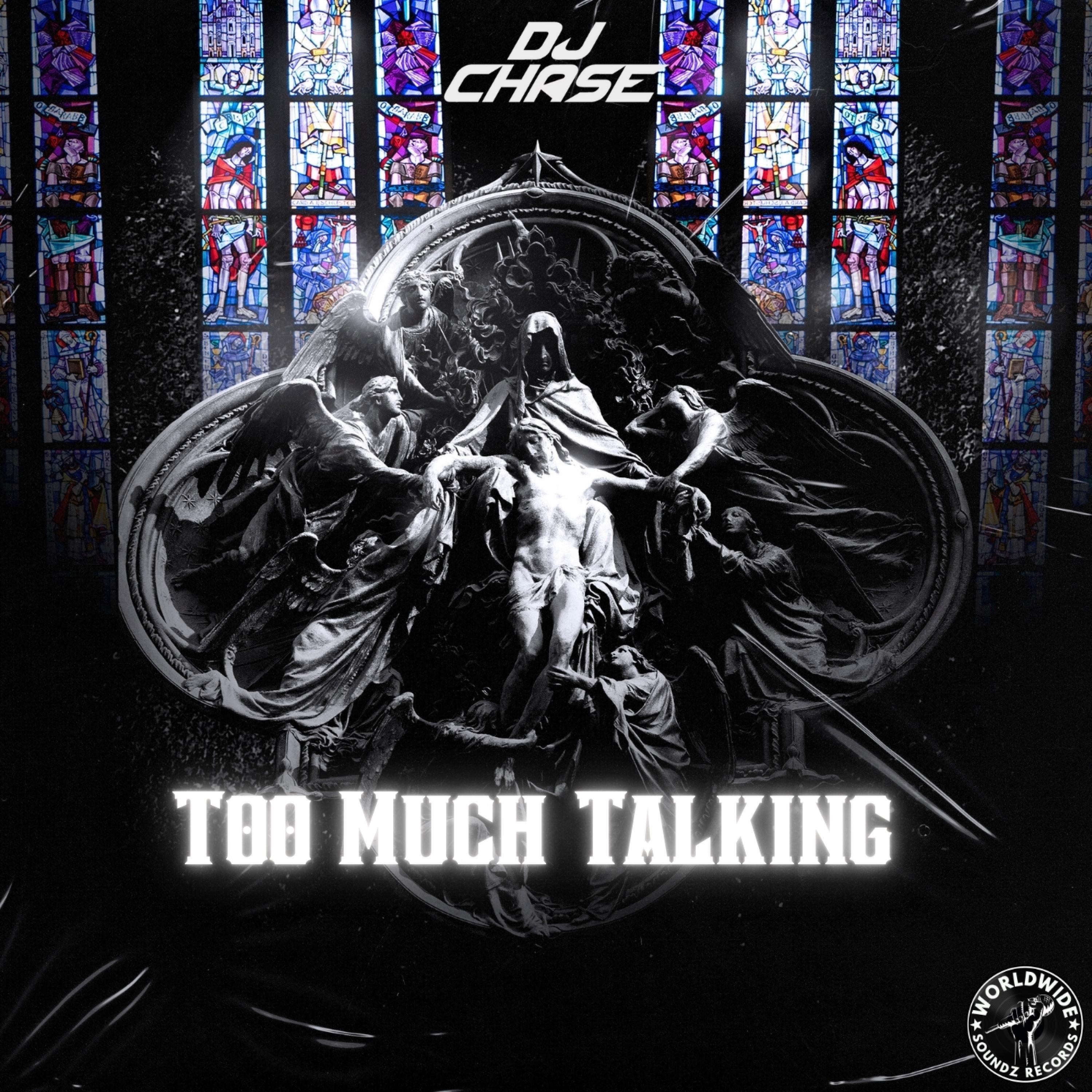 Too Much Talking - Single