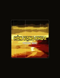 聆聽 Phuong Nhac、觀看音樂影片、閱讀小傳、查看巡演日期等！