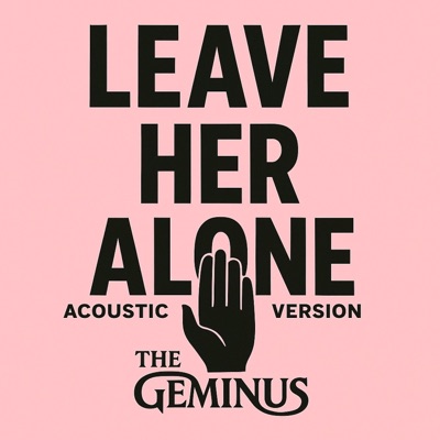 Leave Her Alone (feat. Jettapayne) [Acoustic Version] - Single