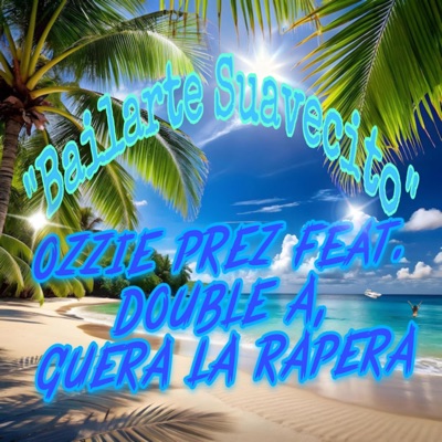 Bailarte Suavecito (feat. Güera La Rapera & Double A El Inocente) - Single