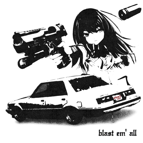 Blast em' all - Single
