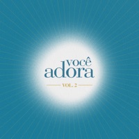 Você Adora, Vol. 2 - EP - Você Adora