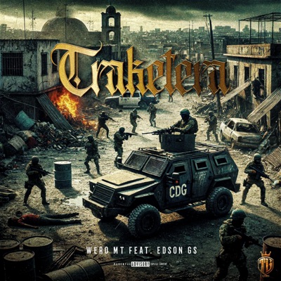 Traketera (feat. Wero MT & Edson GS) - Single