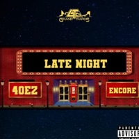 Late Night (feat. Encore) - Single - 4oez