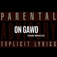 On Gawd - Single - Chase Miracles