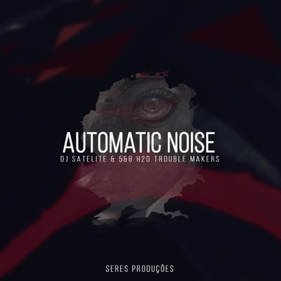 Automatic Noise - Single